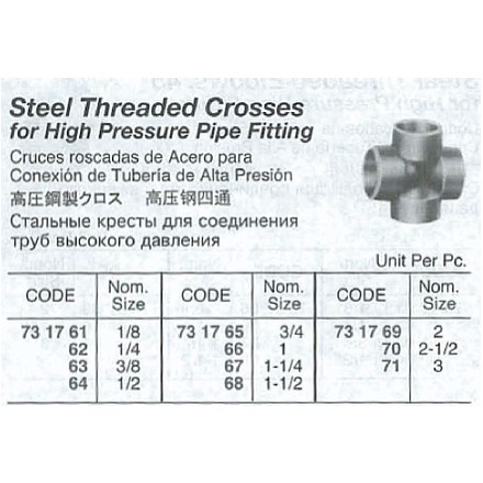 731761-731771 CROSS STEEL THREADED, FOR H.P. PIPE FITTING